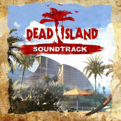 Dead Island Soundtrack (Pawel Blaszczak, Giles Lamb) - CD cover