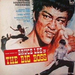 The Big Boss Soundtrack (Wang Fu Ling, Joseph Koo) - CD-Cover