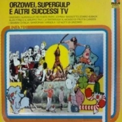 Orzowei, Supergulp e Altri Successi TV Soundtrack (Various Artists, Various Artists) - CD cover