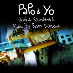 Papo & Yo Ścieżka dźwiękowa (Brian D'Oliveira) - Okładka CD