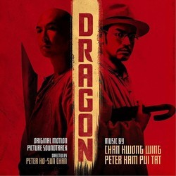 Dragon Colonna sonora (Kwong Wing Chan, Peter Kam Pui Tat) - Copertina del CD