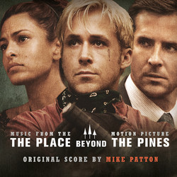 The Place Beyond the Pines Trilha sonora (Mike Patton) - capa de CD