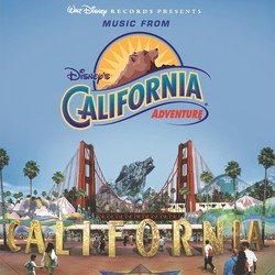Disney's California Adventure Ścieżka dźwiękowa (Various Artists) - Okładka CD