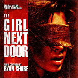 The Girl Next Door サウンドトラック (Ryan Shore) - CDカバー