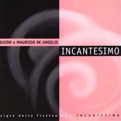 Incantesimo Trilha sonora (Guido De Angelis, Maddalena de Angelis, Maurizio De Angelis) - capa de CD