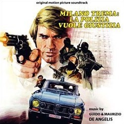 Milano Trema: La Polizia Vuole Giustizia サウンドトラック (Guido De Angelis, Maurizio De Angelis) - CDカバー