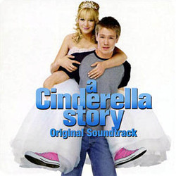 A Cinderella Story Soundtrack (Various Artists) - CD cover