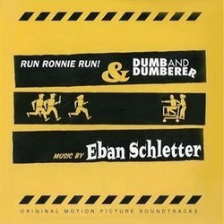 Run, Ronnie Run! / Dumb and Dumberer: When Harry Met Lloyd Soundtrack (Scott Aukerman, Eban Schletter) - CD cover