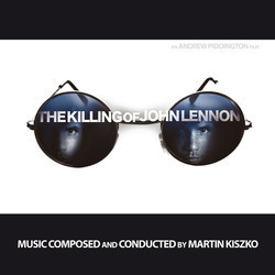 The Killing of John Lennon サウンドトラック (Martin Kiszko) - CDカバー