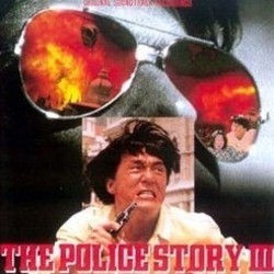 The Police Story III Colonna sonora (Mac Chew, Jenny Chinn) - Copertina del CD