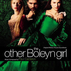 The Other Boleyn Girl Soundtrack (Paul Cantelon) - CD cover