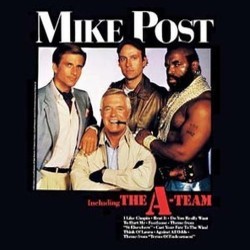 Mike Post: Including The A-Team... Colonna sonora (Various Artists, Mike Post) - Copertina del CD