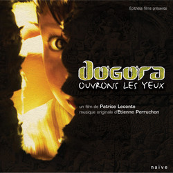 Dogora - Ouvrons les yeux Ścieżka dźwiękowa (Etienne Perruchon) - Okładka CD