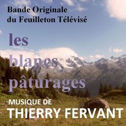 Les Blancs pturages Colonna sonora (Thierry Fervant) - Copertina del CD