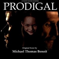 Prodigal Soundtrack (Michael Thomas Benoit) - CD cover