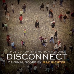 Disconnect Colonna sonora (Max Richter) - Copertina del CD