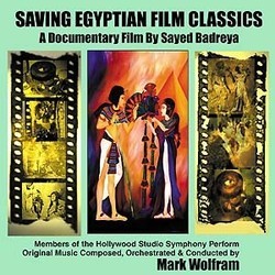 Saving Egyptian Film Classics Soundtrack (Mark Wolfram) - CD cover