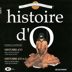 Histoire d'O / Histoire d'O: Chapitre 2 声带 (Pierre Bachelet, Stanley Myers, Hans Zimmer) - CD封面