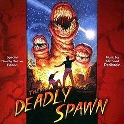 The Deadly Spawn Bande Originale (Paul Cornell, Michael Perilstein, Kenneth Walker) - Pochettes de CD