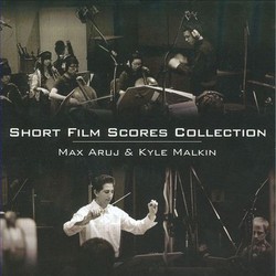 Short Film Scores Collection Soundtrack (Max Aruj & Kyle Malkin) - CD cover