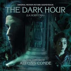 The Dark Hour Soundtrack (Alfons Conde) - CD cover
