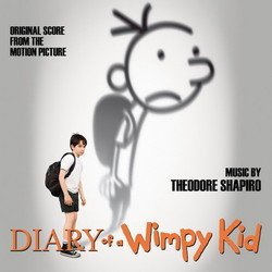 Diary of a Wimpy Kid Soundtrack (Theodore Shapiro) - CD cover