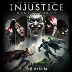 Injustice: Gods Among Us サウンドトラック (Various Artists) - CDカバー