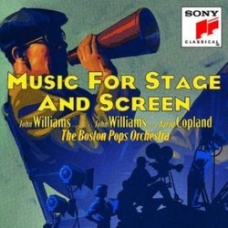 Music for Stage and Screen Ścieżka dźwiękowa (Aaron Copland, John Williams) - Okładka CD