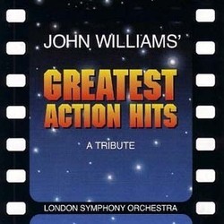 John Williams' Greatest Action Hits: A Tribute サウンドトラック (John Williams) - CDカバー