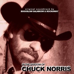 In the shadow of Chuck Norris OST 声带 (Rockaway , Boguslaw Salnikow) - CD封面