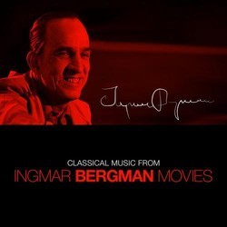 Classical Music from Ingmar Bergman Films Soundtrack (Various Artists) - CD cover