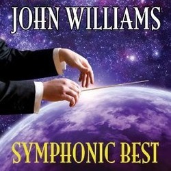 John Williams - Symphonic Best Ścieżka dźwiękowa (John Williams) - Okładka CD