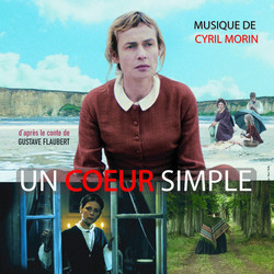 Un Coeur Simple Soundtrack (Cyril Morin) - CD-Cover