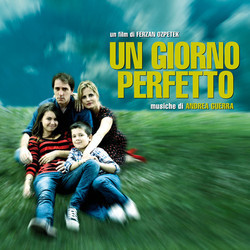 Un Giorno Perfetto Ścieżka dźwiękowa (Andrea Guerra) - Okładka CD