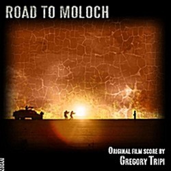 Road to Moloch Ścieżka dźwiękowa (Gregory Tripi) - Okładka CD