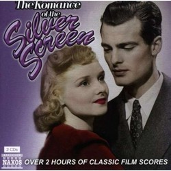 The Romance of the Silver Screen - Over 2 Hours of Classic Film Scores サウンドトラック (Various Artists) - CDカバー