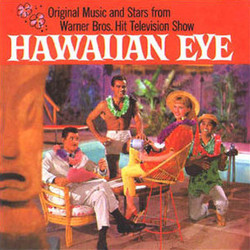 Hawaiian Eye サウンドトラック (Mack David, Michael Heindorf, Howard Jackson, Jerry Livingston, Frank Perkins, Paul Sawtell, Bert Shefter, Max Steiner) - CDカバー