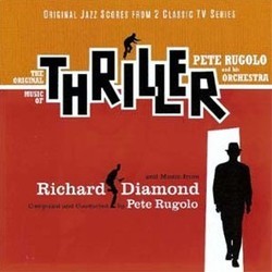 Thriller / Richard Diamond サウンドトラック (Sidney Fine, Jerry Goldsmith, William Lava, Pete Rugolo, Morton Stevens) - CDカバー