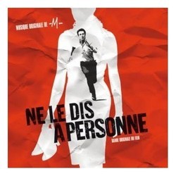 Ne le dis  Personne 声带 (Various Artists, Mathieu Chedid) - CD封面