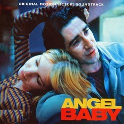 Angel Baby Soundtrack (Various Artists, John Clifford White) - CD cover