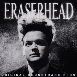 Eraserhead Trilha sonora (David Lynch) - capa de CD