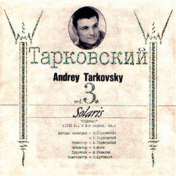 Andrey Tarkovsky vol. 3 - Solaris サウンドトラック (Eduard Artemyev, Johann Sebastian Bach) - CDカバー