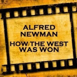 How the West Was Won Ścieżka dźwiękowa (Alfred Newman, Debbie Reynolds) - Okładka CD
