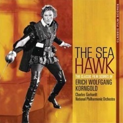 The Sea Hawk: The Classic Film Scores of Erich Wolfgang Korngold サウンドトラック (Erich Wolfgang Korngold) - CDカバー