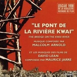 Le Pont de la Rivire Kwai Ścieżka dźwiękowa (Malcolm Arnold, Maurice Jarre) - Okładka CD