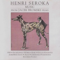 Henri Seroka Music from Jacek Bromski Films Ścieżka dźwiękowa (Henri Seroka) - Okładka CD