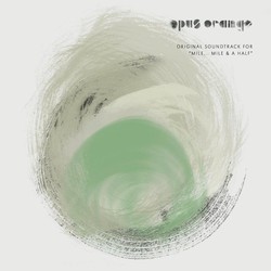 Mile... Mile and a Half Ścieżka dźwiękowa (Opus Orange) - Okładka CD