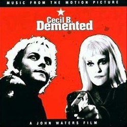 Cecil B. DeMented Soundtrack (Various Artists, Zo Poledouris) - CD cover