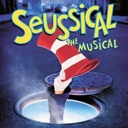 Seussical The Musical Soundtrack (Lynn Ahrens, Stephen Flaherty) - CD cover