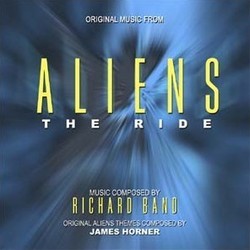Aliens: The Ride Soundtrack (Richard Band, James Horner) - CD cover